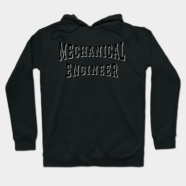 Mechanical Engineer in Black Color Text Hoodie by The Black Panther